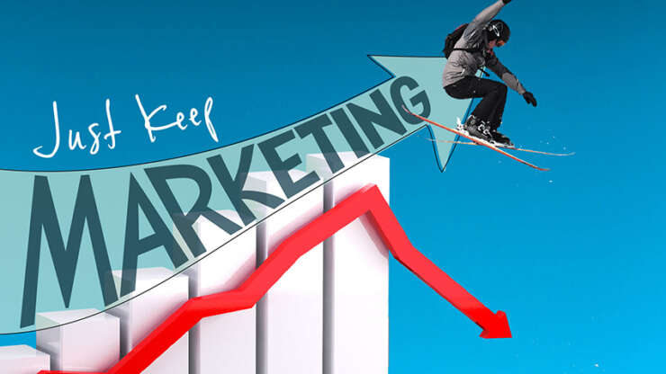 Just keep marketing