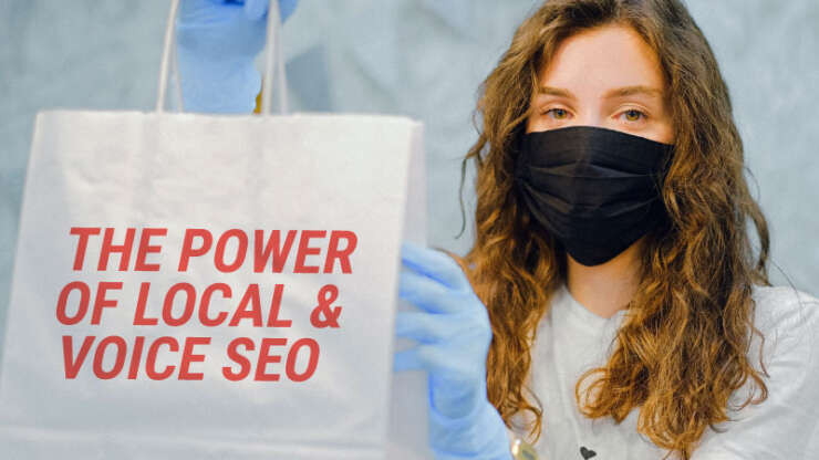 The power of local & voice SEO